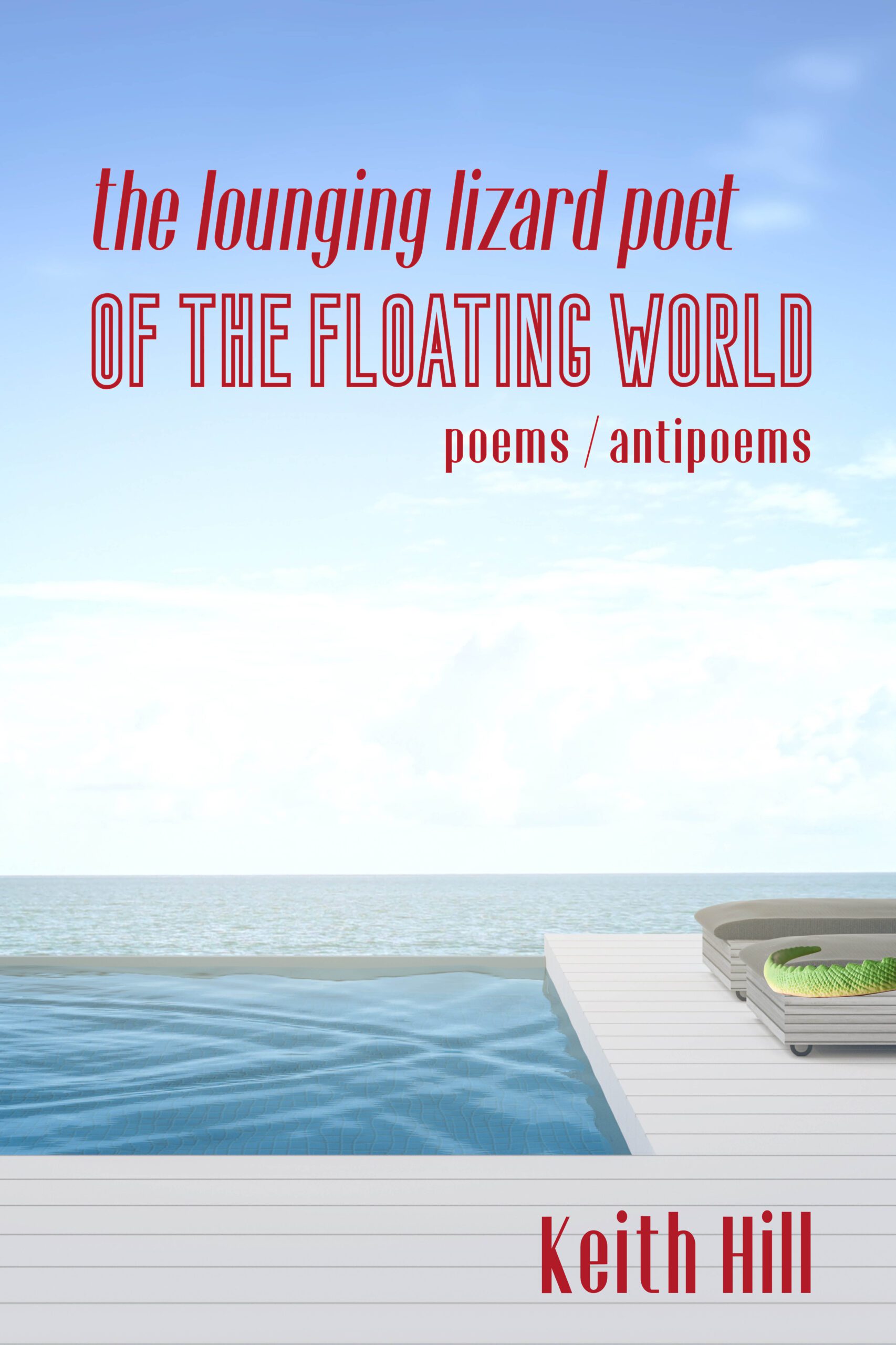 Lounging Lizard Poet of the Floating World by Keith Hill book cover